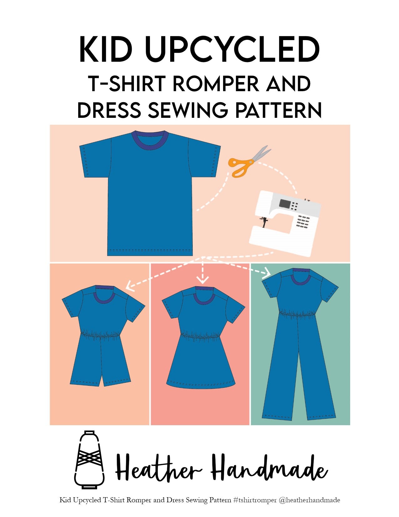 Kid Upcycled T-Shirt Romper and Dress Sewing Pattern • Heather Handmade
